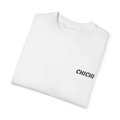 Chichi Unisex Garment-Dyed T-shirt - Me & Wife Design